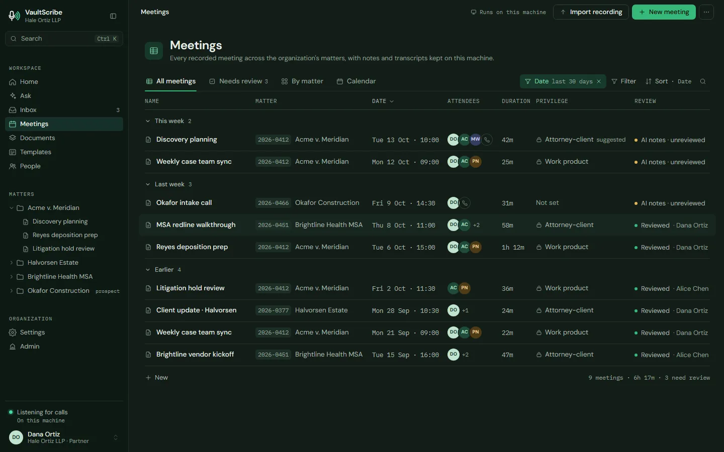 Design preview: Every meeting across your matters, with who was there, how long, privilege and review status.