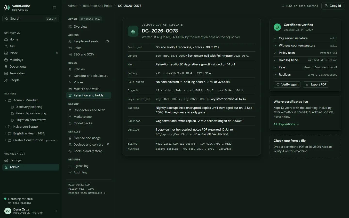 Design preview: a disposition certificate listing what was destroyed, why, the retention policy that applied, that no legal hold covered it, the keys destroyed, and signatures that verify